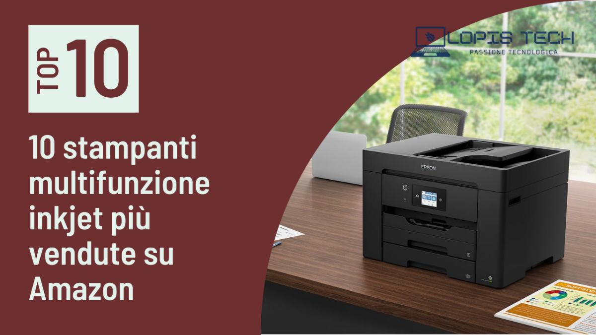 Le 10 stampanti multifunzione inkjet più vendute su Amazon