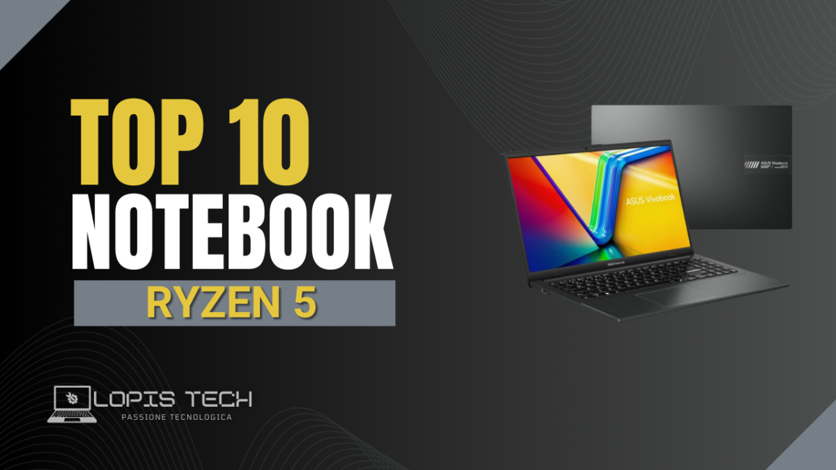 I 10 Notebook con processore Ryzen 5 più venduti su Amazon
